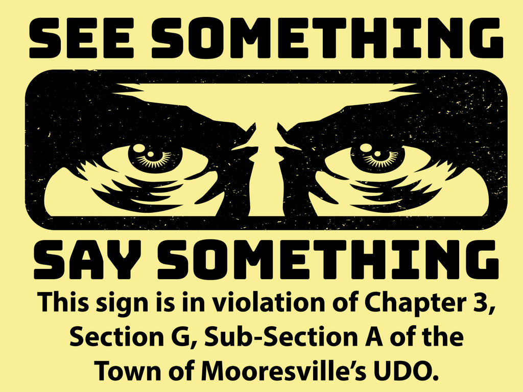 See Something Say Something Violation Yard Sign 18" x 24" - Proud Libertarian - Libertarian Party of Indiana - Morgan County