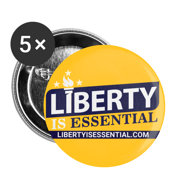 Liberty is Essential Buttons large 2.2'' (5-pack) - Proud Libertarian - Liberty is Essential