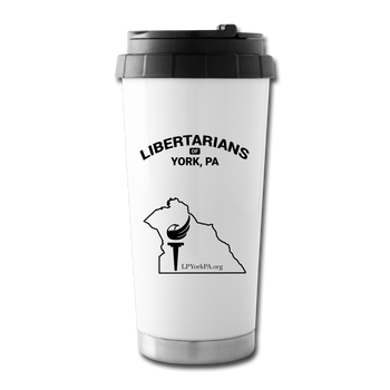 Libertarians of York PA Travel Mug - Proud Libertarian - Libertarian Party of Pennsylvania - York
