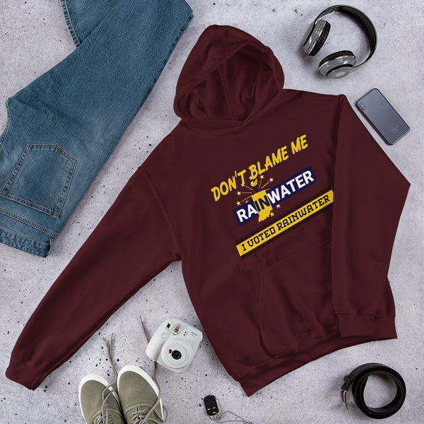 Don't Blame Me I Voted Rainwater Unisex Hoodie - Proud Libertarian - Liberty is Essential