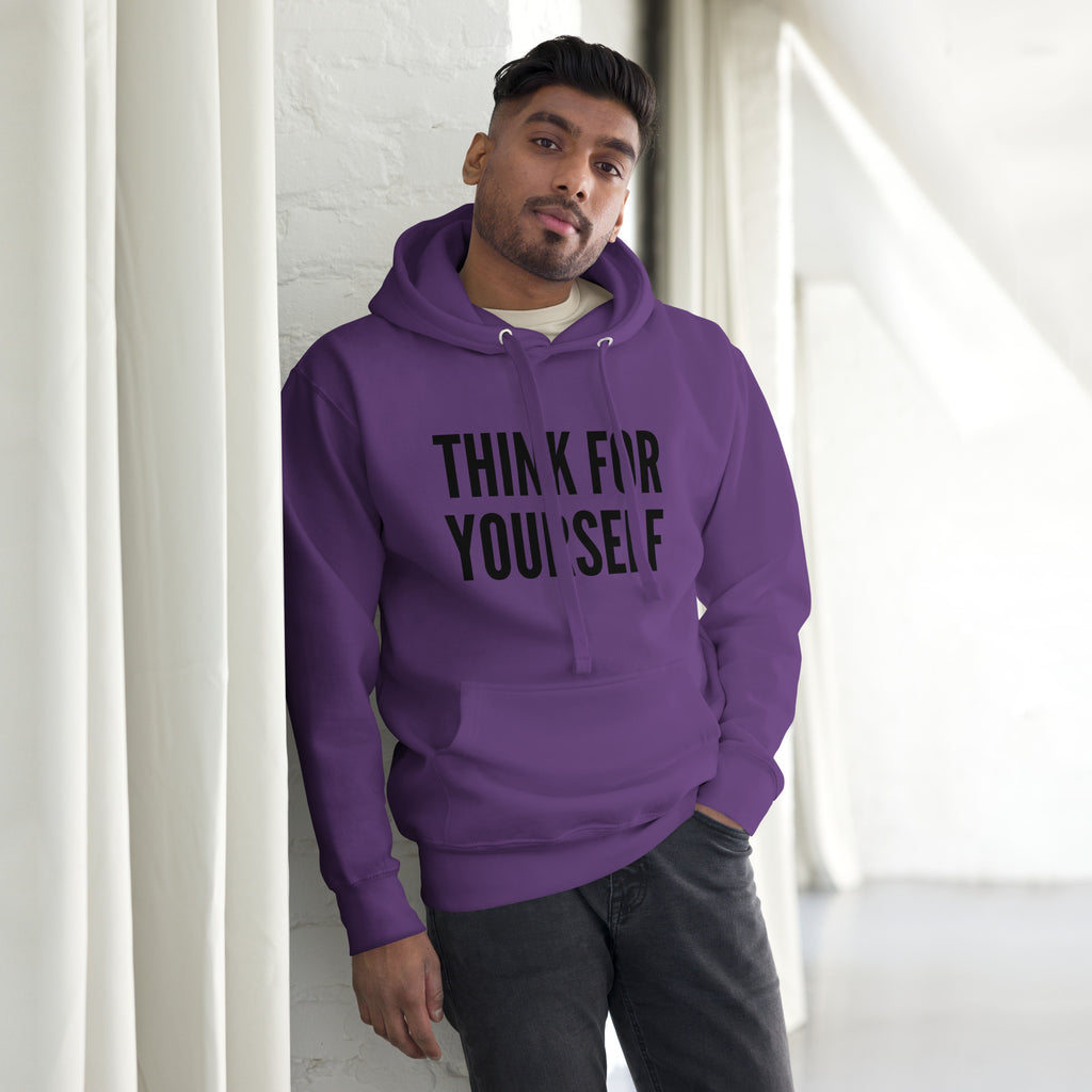 Think for Yourself Unisex Hoodie - Proud Libertarian - NewStoics