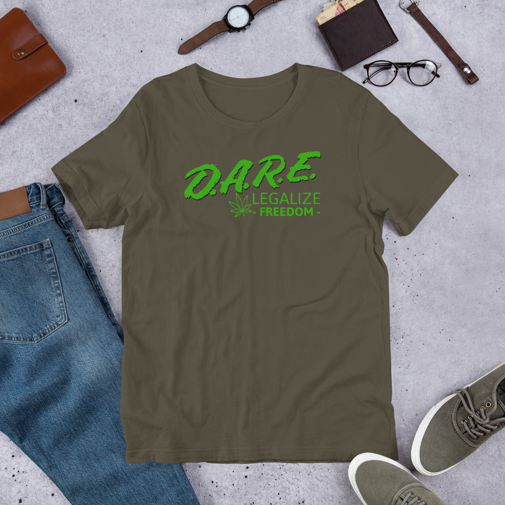 D.A.R.E to Legalize Freedom Short-Sleeve Unisex T-Shirt - Proud Libertarian - Proud Libertarian