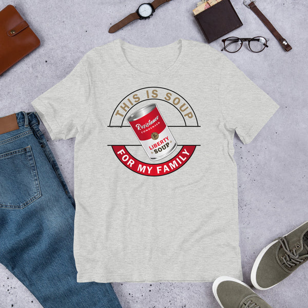 This is Soup for My Family "Resistance" Short-Sleeve Unisex T-Shirt - Proud Libertarian - Pirate Smile