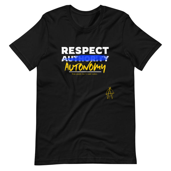 Respect Autonomy Short-Sleeve Unisex T-Shirt - Proud Libertarian - Proud Libertarian