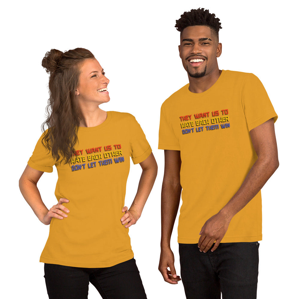 They want us to HATE each other Short-Sleeve Unisex T-Shirt - Proud Libertarian - Proud Libertarian
