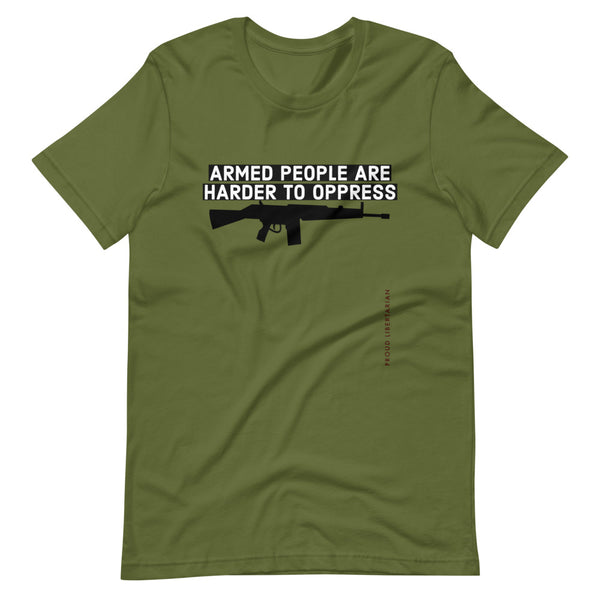 Armed People are harder to Oppress Short-Sleeve Unisex T-Shirt - Proud Libertarian - Proud Libertarian