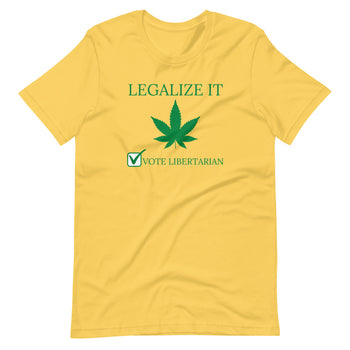 Legalize it Vote Libertarian Short-Sleeve Unisex T-Shirt - Proud Libertarian - Libertarian Party of Georgia