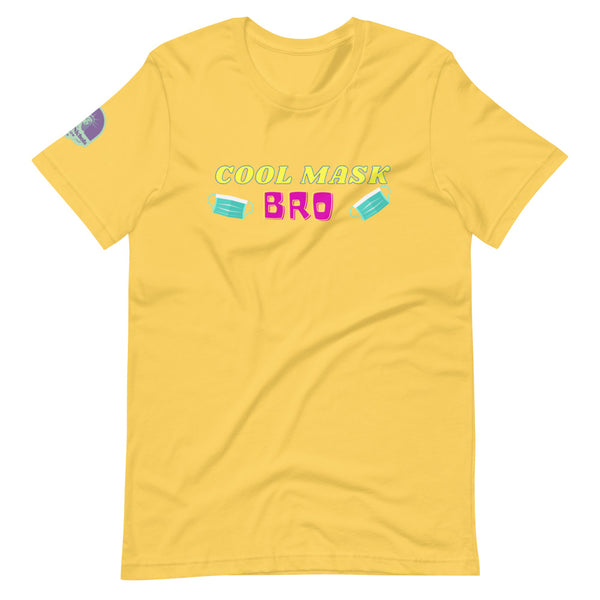 Cool Mask, Bro Short-Sleeve Unisex T-Shirt - Proud Libertarian - The Brian Nichols Show