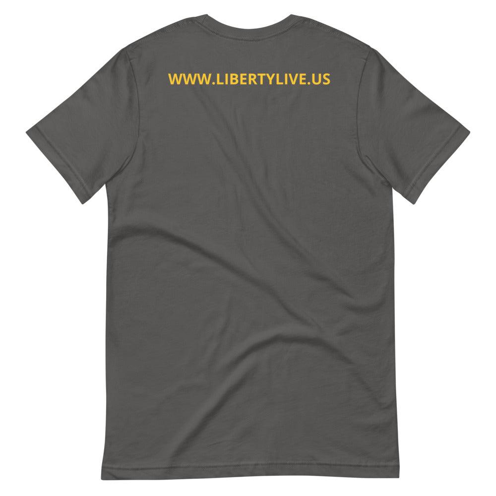 Freedom is my Second Favorite F-Word (Liberty Live) Short-sleeve unisex t-shirt - Proud Libertarian - Liberty Live!