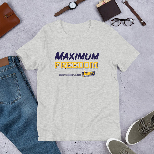 Maximum Freedom Short-Sleeve Unisex T-Shirt - Proud Libertarian - Liberty is Essential