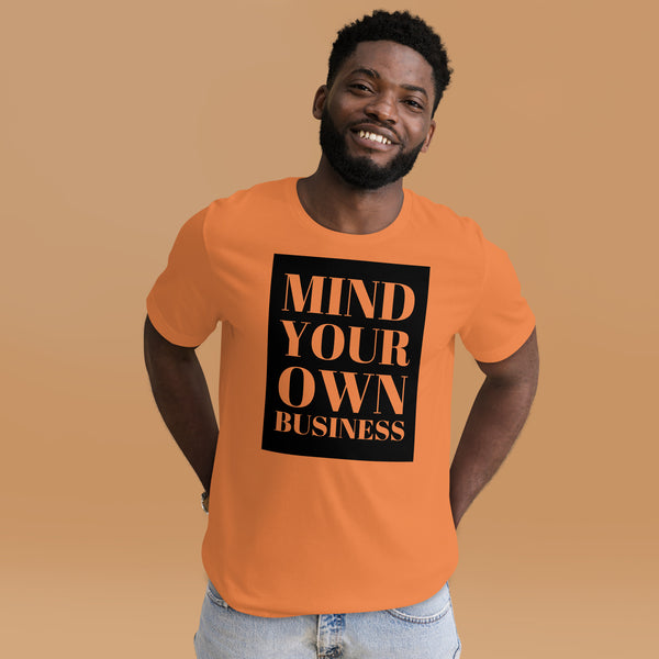 Mind your Own Business Unisex t-shirt - Proud Libertarian - NewStoics