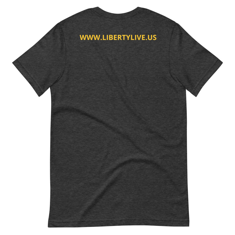 Freedom is my Second Favorite F-Word (Liberty Live) Short-sleeve unisex t-shirt - Proud Libertarian - Liberty Live!