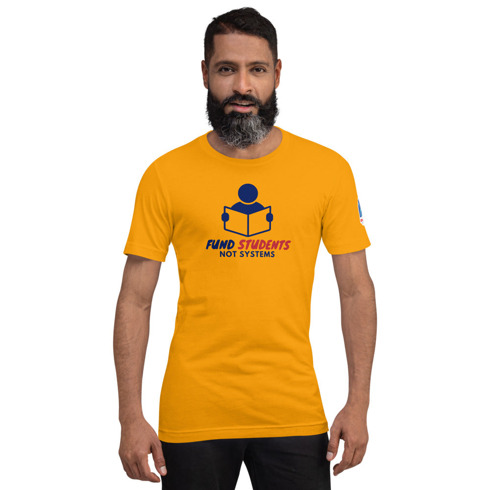 Fund Students Not Systems Short-Sleeve Unisex T-Shirt - Proud Libertarian - The Brian Nichols Show