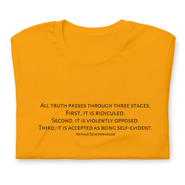Three Stages Truth Passes Arthur Schopenhauer Unisex t-shirt - Proud Libertarian - NewStoics