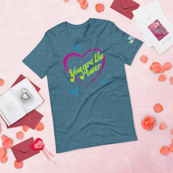 You Are the Power Valentine's Shirt - Proud Libertarian - You Are the Power
