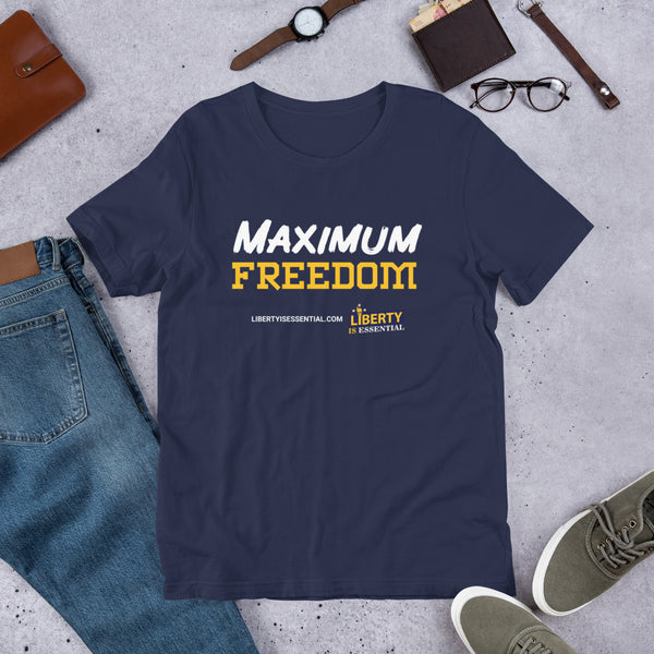 Maximum Freedom Short-Sleeve Unisex T-Shirt - Proud Libertarian - Liberty is Essential