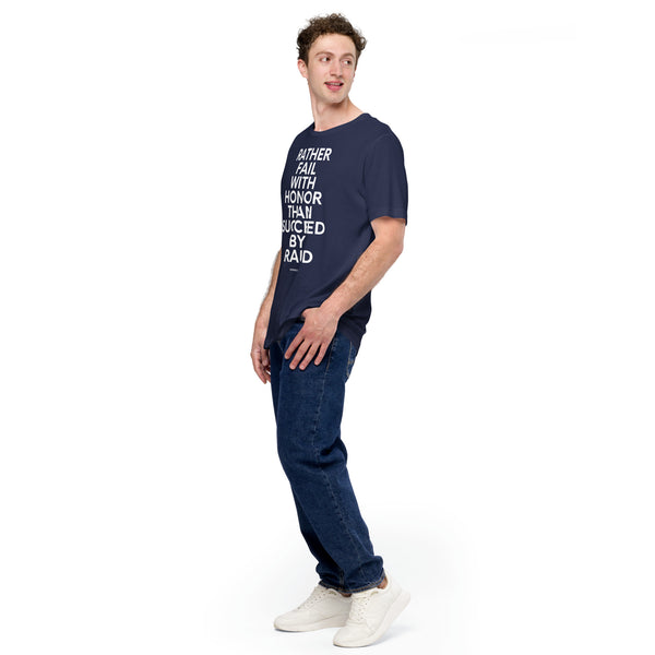 Rather Fail with Honor than Succeed by Fraud - Sophocles Short-Sleeve Unisex T-Shirt - Proud Libertarian - NewStoics