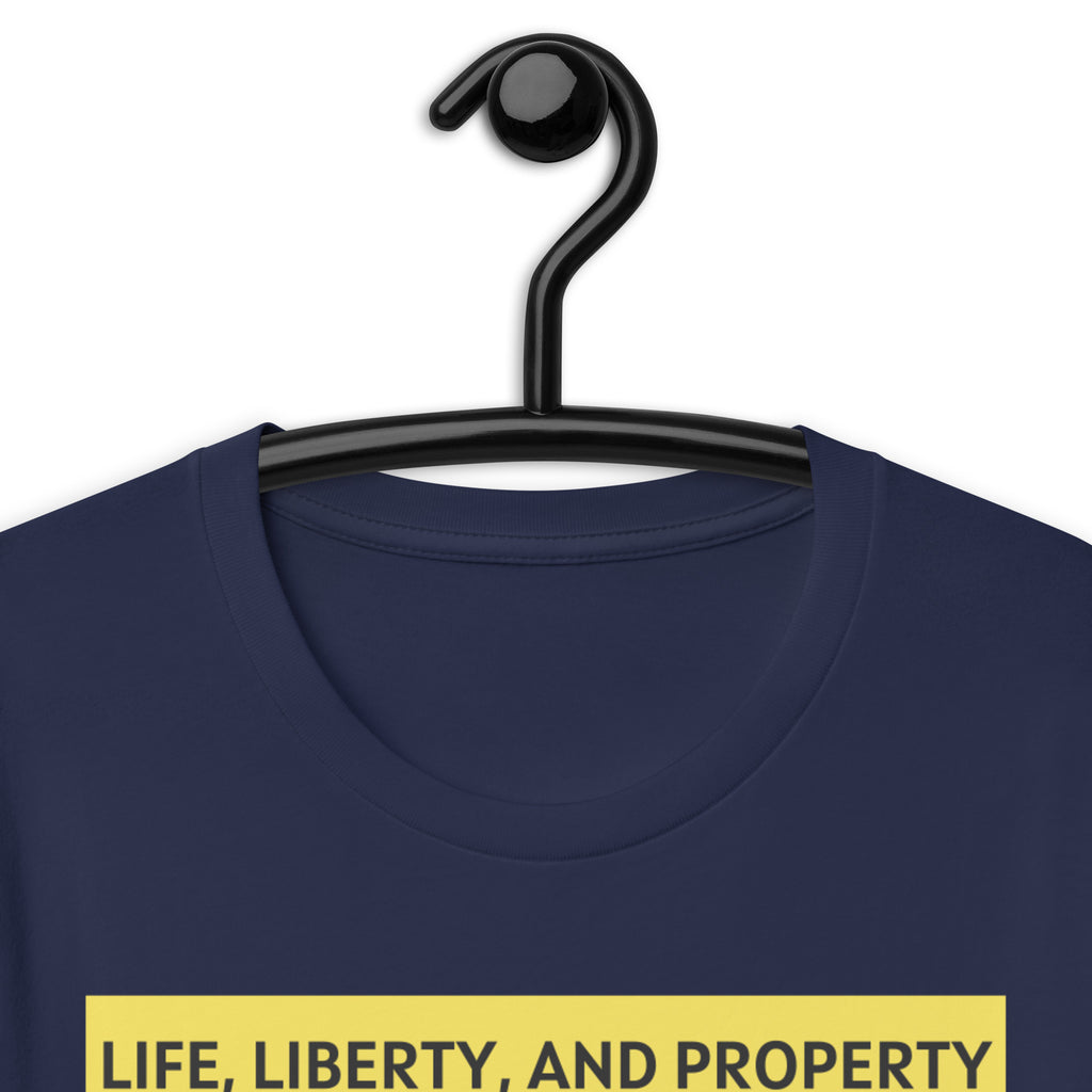 Life Liberty and Property - Frederic Bastiat Unisex t-shirt - Proud Libertarian - NewStoics