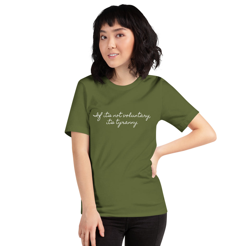 If it's not Voluntary, it's Tyranny Short-Sleeve Unisex T-Shirt - Proud Libertarian - NewStoics