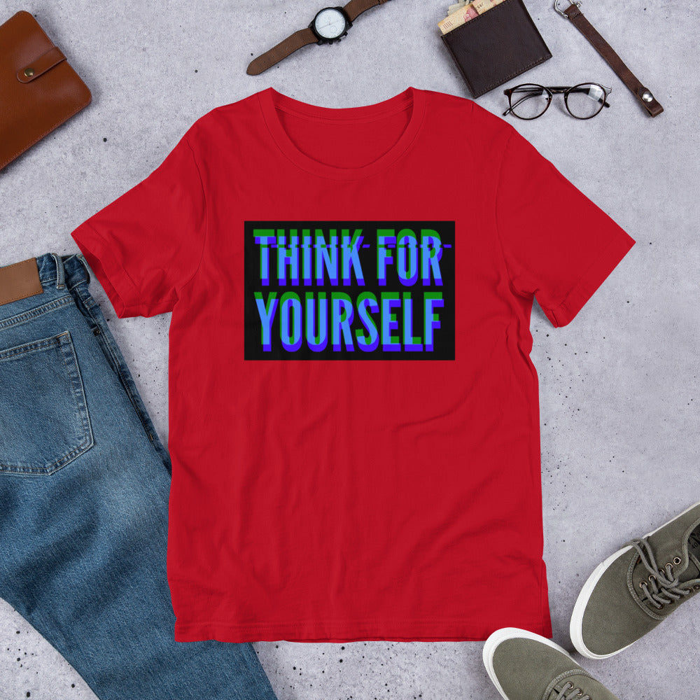 Think for Yourself Unisex t-shirt - Proud Libertarian - NewStoics