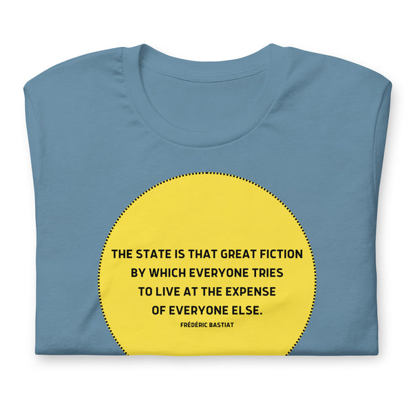 The state is that great fiction - Bastiat Short-Sleeve Unisex T-Shirt - Proud Libertarian - NewStoics