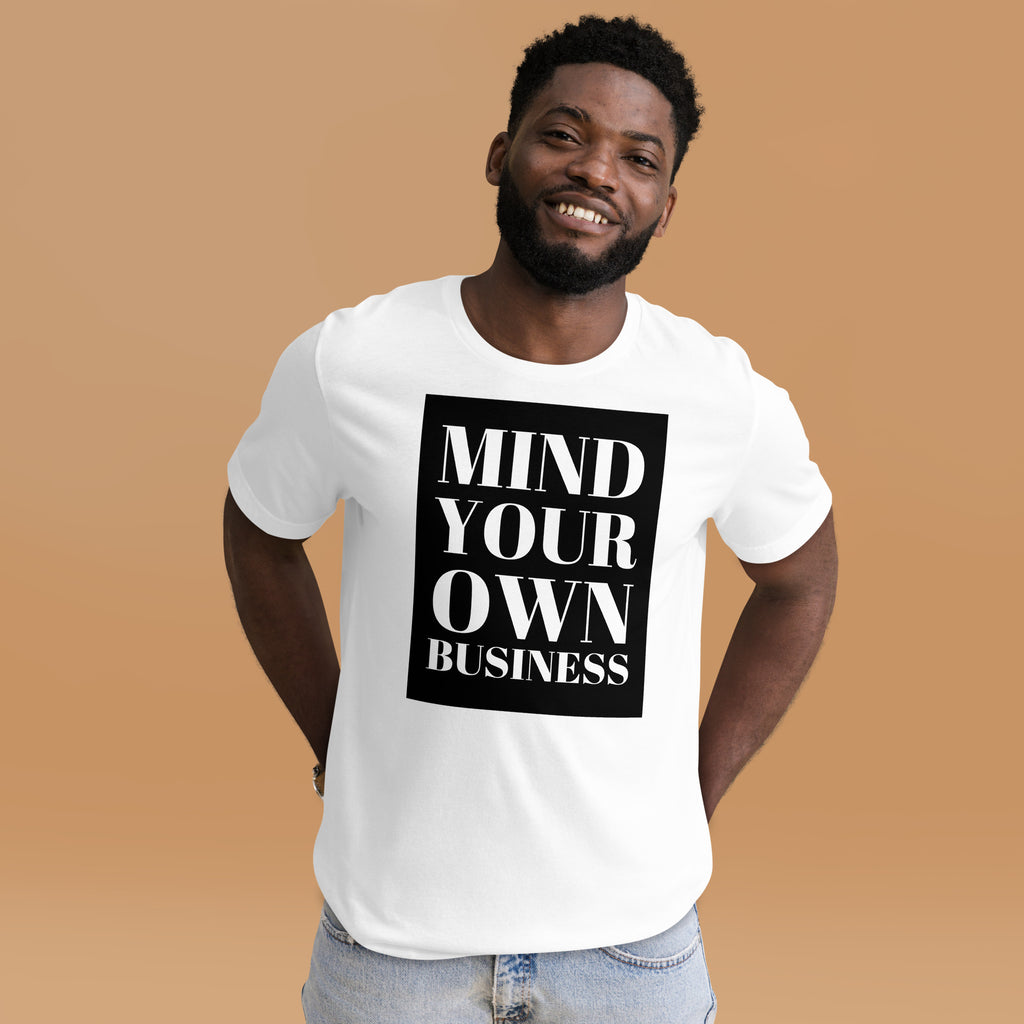 Mind your Own Business Unisex t-shirt - Proud Libertarian - NewStoics