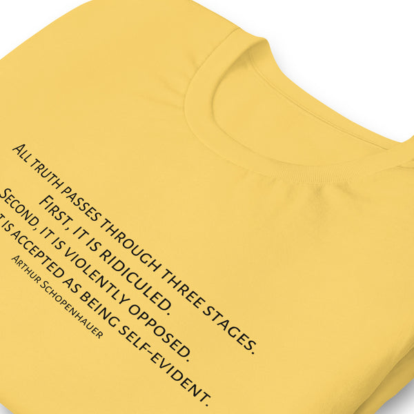 Three Stages Truth Passes Arthur Schopenhauer Unisex t-shirt - Proud Libertarian - NewStoics
