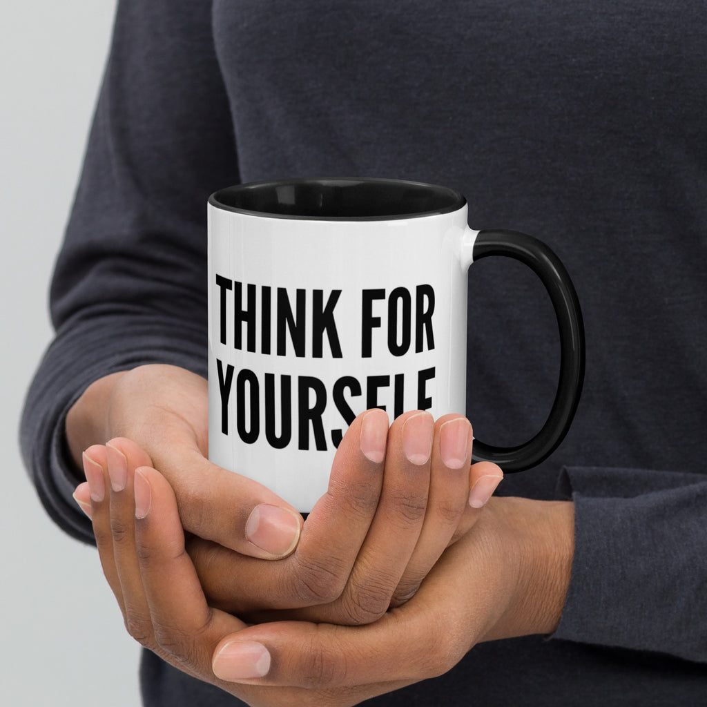 Think For Yourself Mug with Color Inside - Proud Libertarian - NewStoics