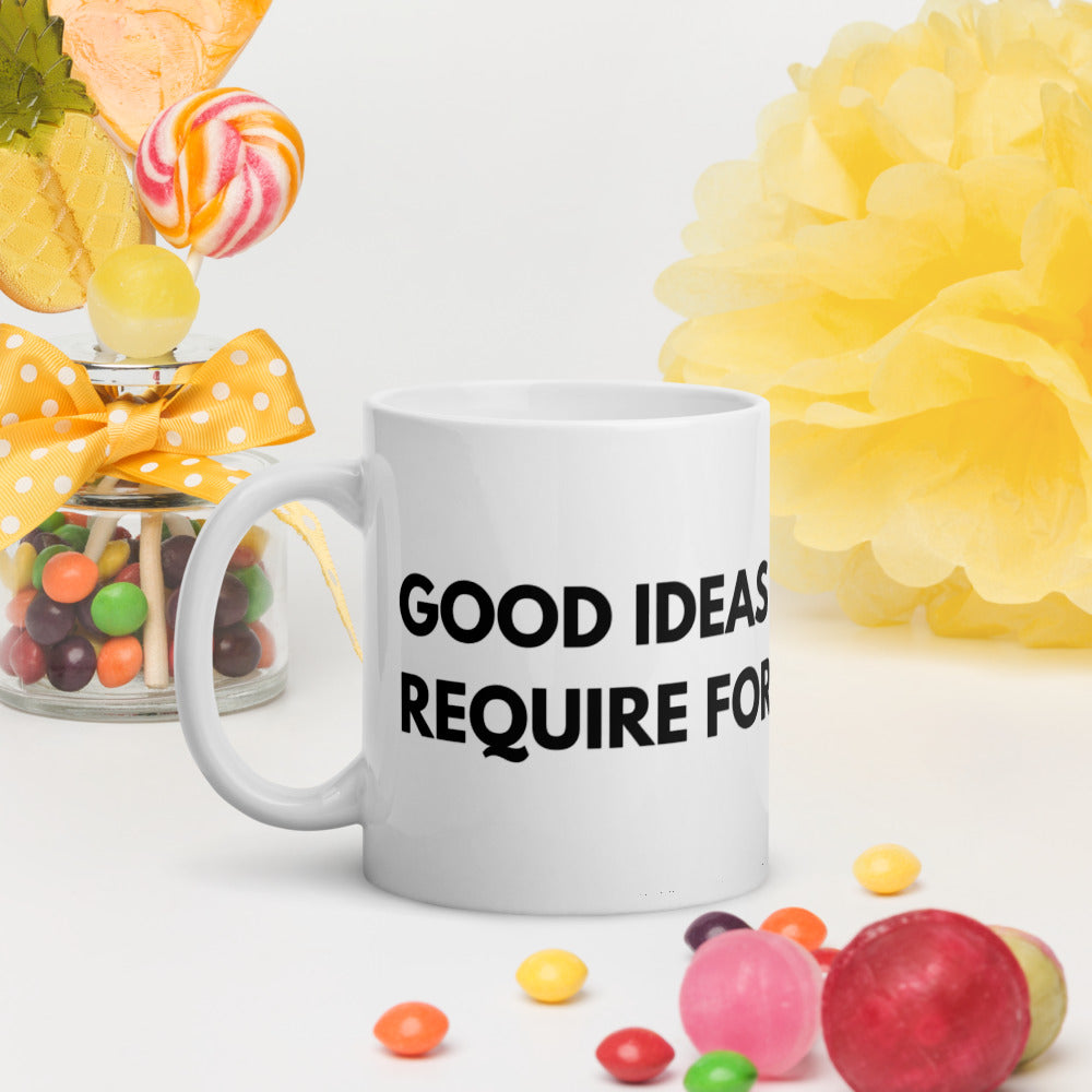 Good Ideas Don't Require Force White glossy mug - Proud Libertarian - The Brian Nichols Show