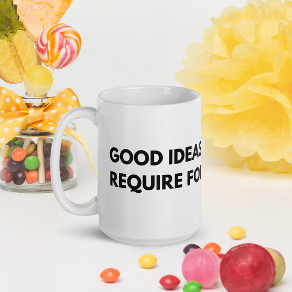 Good Ideas Don't Require Force White glossy mug - Proud Libertarian - The Brian Nichols Show