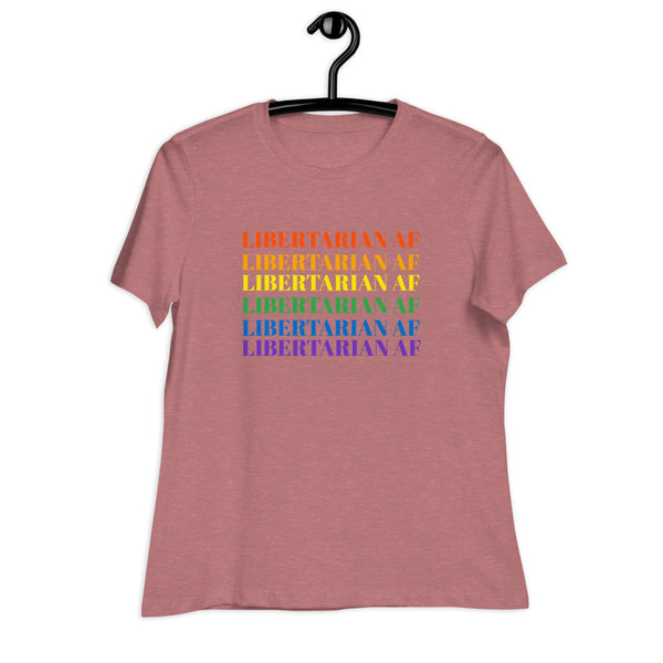 Libertarian AF (LGBTQ) Women's Relaxed T-Shirt - Proud Libertarian - Proud Libertarian