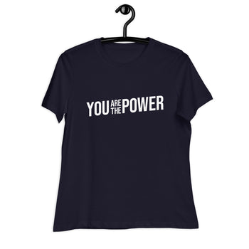 You are the Power Women's Relaxed T-Shirt - Proud Libertarian - You Are the Power