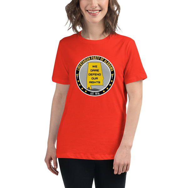 Libertarian Party of Alabama - Dare defend our rights Women's Relaxed T-Shirt - Proud Libertarian - Libertarian Party of Alabama
