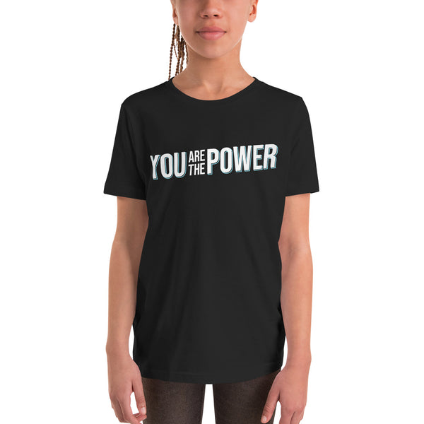 You are the Power Youth Short Sleeve T-Shirt