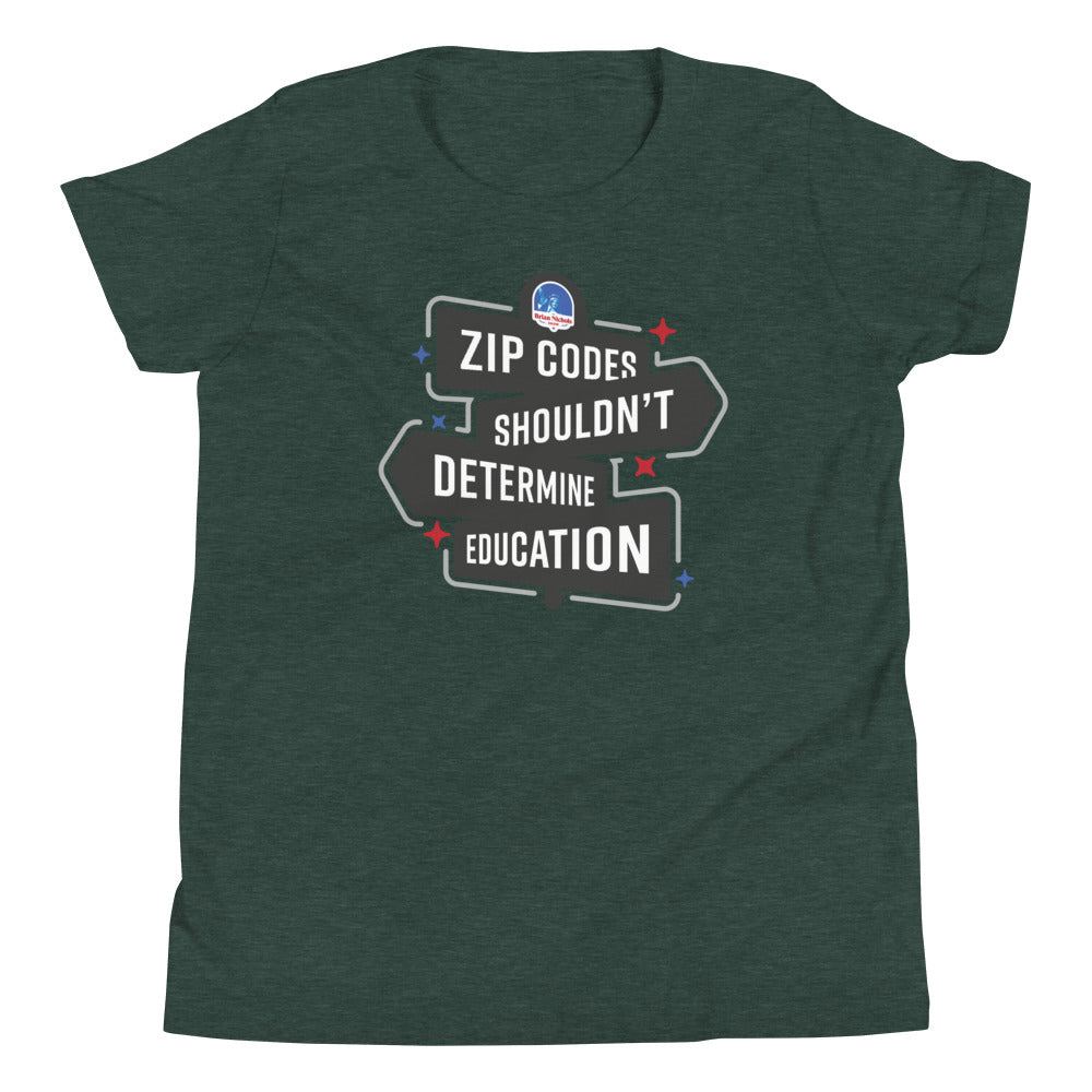 Zip Codes shouldn't determine Education Youth Short Sleeve T-Shirt